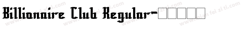 Billionaire Club Regular字体转换